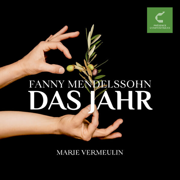 Fanny Mendelssohn_Das Jahr (The Year)