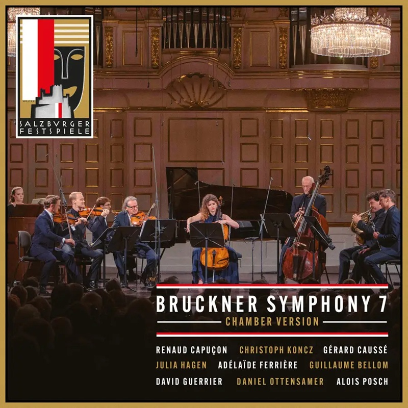 Capuçon & Friends Bruckner_ Symphony No. 7 in E Major (Chamber Version)